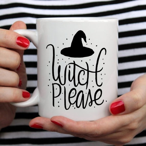 "Witch Please" Funny Coffee Mug - Halloween Gift for Coffee Lovers