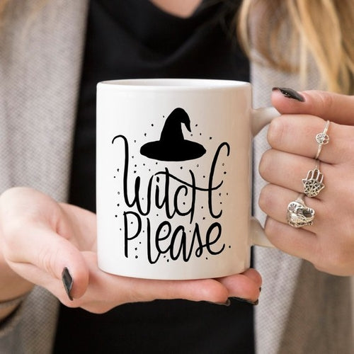 "Witch Please" Funny Coffee Mug - Halloween Gift for Coffee Lovers